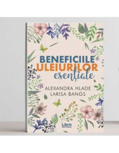 Beneficiile uleiurilor esentiale