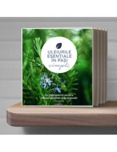 Uleiurile esențiale în pași simpli - lb.română, editura Total Wellness Publishing 2