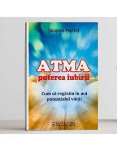 ATMA puterea iubirii - Jacques Martel 2