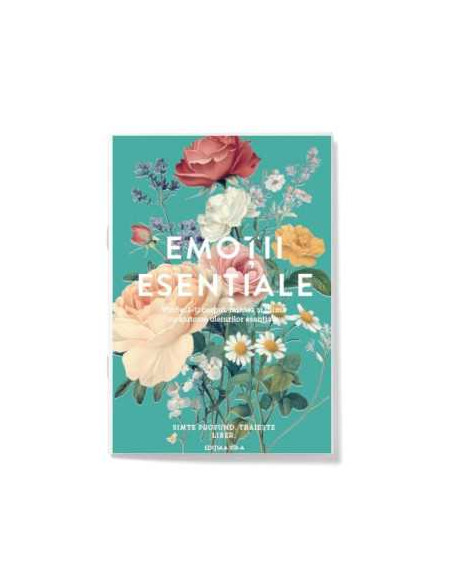 Emotii Esentiale editia 13, lb.română, ghidul tău pentru procesarea emoțiilor