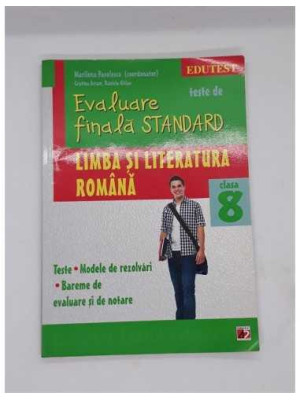 Marilena Pavelescu, Teste de evaluare finala standard