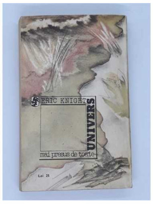 Eric Knight - Mai presus de toate 2
