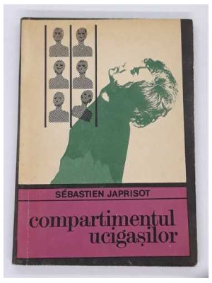 Sebastien Japrisot - Compartimentul ucigasilor