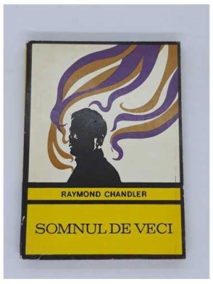 Raymond Chandler - Somnul de veci