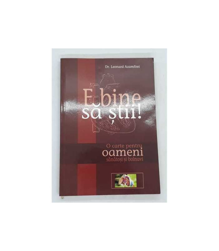 Carte E bine sa stii,  O carte pentru oameni sanatosi si bolnavi