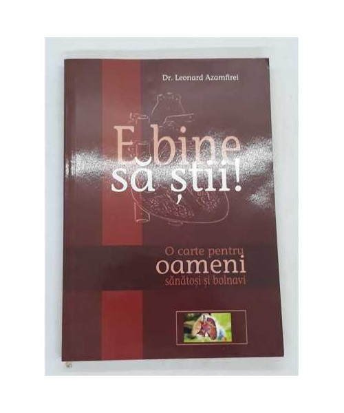 Carte E bine sa stii,  O carte pentru oameni sanatosi si bolnavi