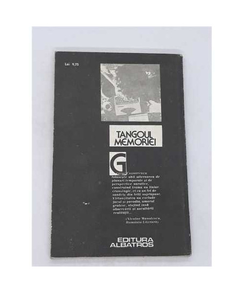 Carte Tangoul memoriei - George Cusnarencu