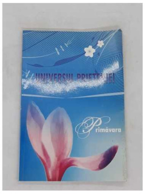 Universul prieteniei, Primavara