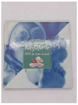 Rasfata-te,  SPA la tine acasa