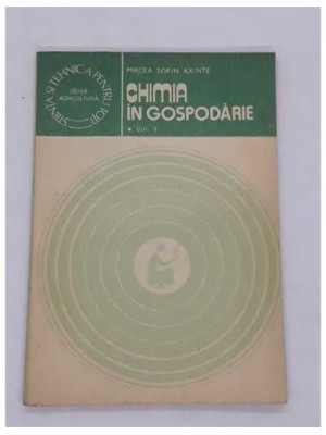 Chimia in gospodarie volum 2, Mircea Sorin Axinte