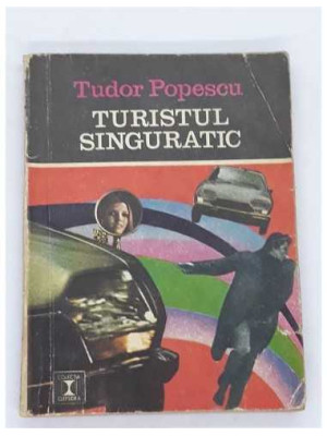 Turistul singuratic, Tudor Popescu