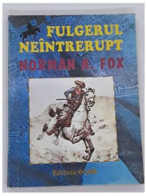 Fulgerul neintrerupt, Norman Fox
