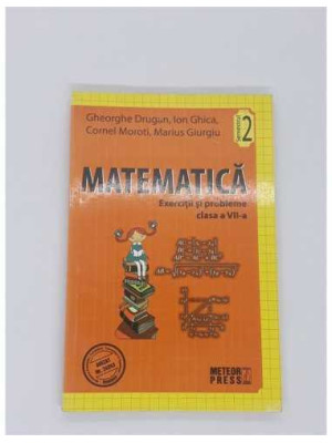 Matematica Exercitii si probleme Clasa 7  semestrul 2 2011-2012