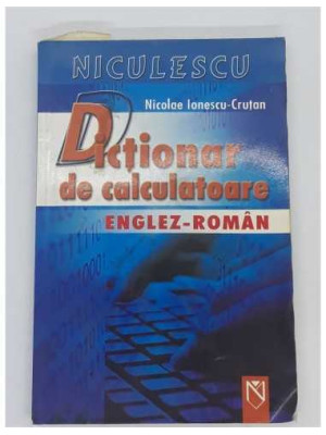 Dictionar de calculatoare Englez Roman Niculescu