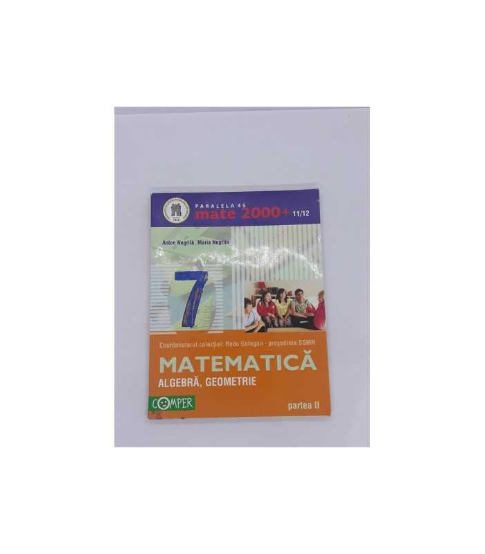 Matematica algebra geometrie clasa 7 partea 2 Comper