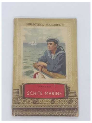 Bibloteca Scolarului Schite Marine Jean Bart