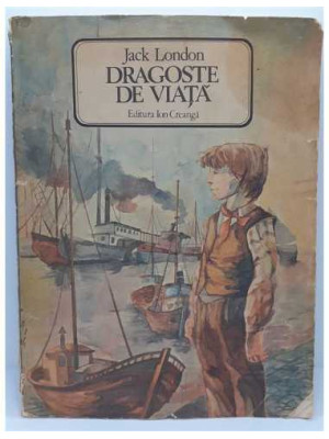 Jack London Dragoste de viata