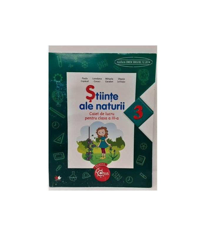 Stiinte ale naturii caiet de lucru pentru clasa a IIIa