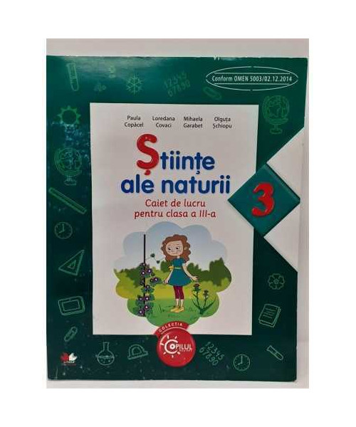 Stiinte ale naturii caiet de lucru pentru clasa a IIIa