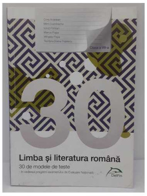 Limba si literatura romana 30 de modele de teste
