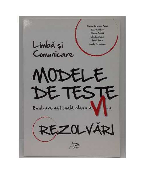 Modele de teste Evaluare nationala clasa a VIa Rezolvari
