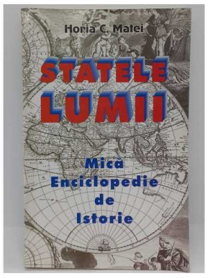 Statele lumii Mica enciclopedie de istorie