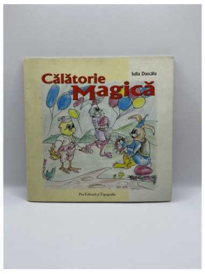 Calatorie Magica de Iulia Dascalu