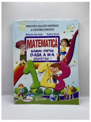 Matematica manual pentru clasa a III a semestrul I