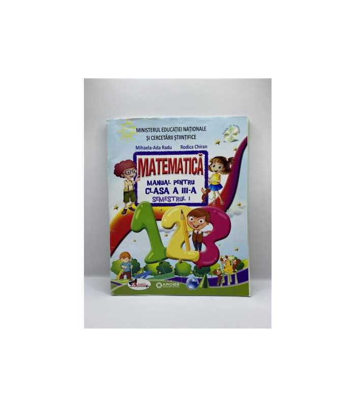 Matematica manual pentru clasa a III a semestrul I