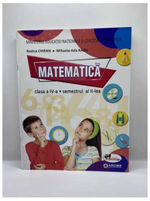 Culegere de matematica clasa a IV a semestrul al II lea