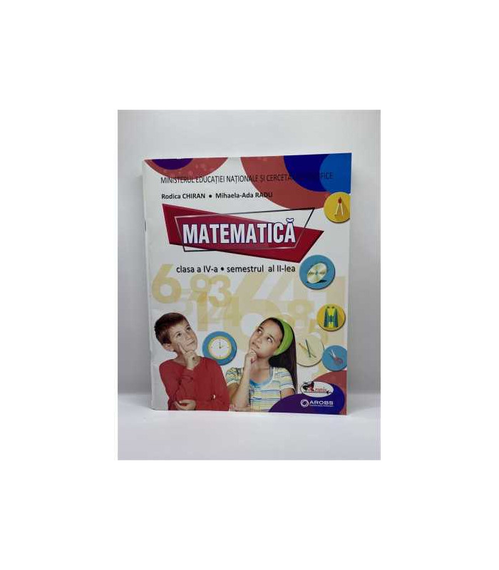 Culegere de matematica clasa a IV a semestrul al II lea