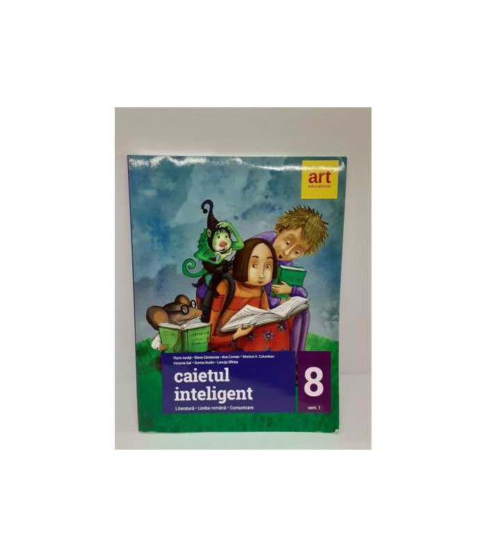 Caietul inteligent Literatura Limba romana Comunicare semestrul 1 clasa 8