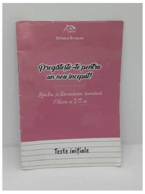 Pregateste-te pentru un nou inceput-Teste initiale