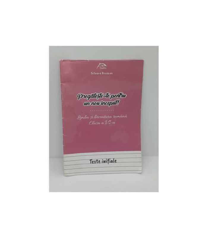 Pregateste-te pentru un nou inceput-Teste initiale