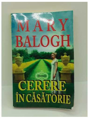 Cerere in casatorie - Mary Balogh