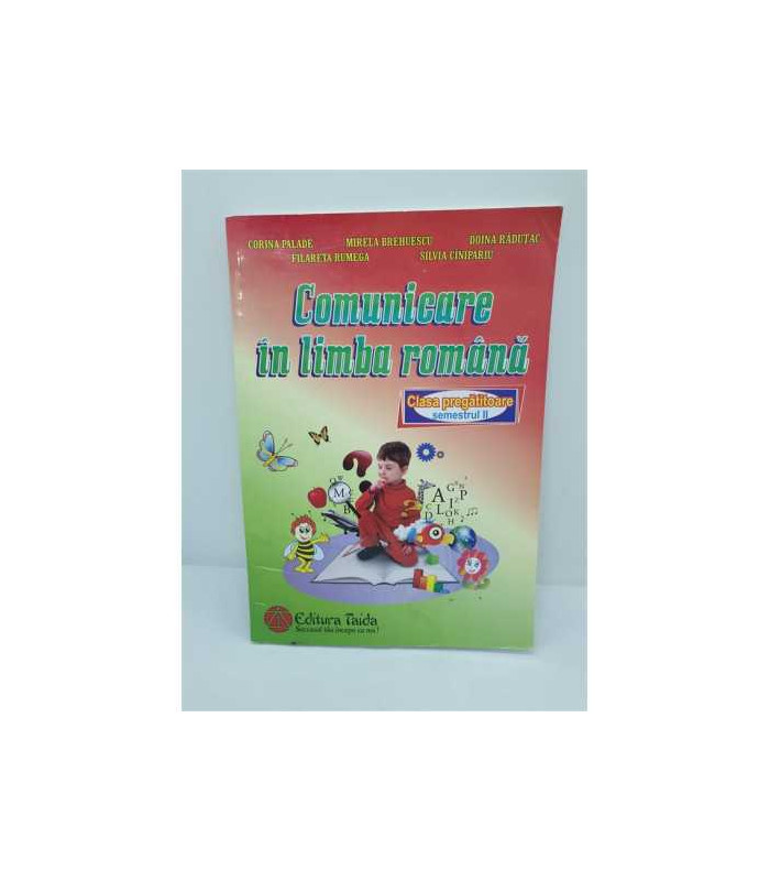 Comunicare in limba romana Clasa pregatitoare semestrul 2