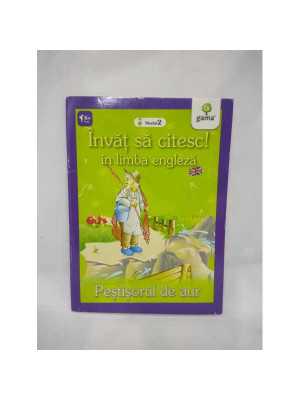 Invat sa citesc in limba engleza Pestisorul de aur nivel 2 Gama