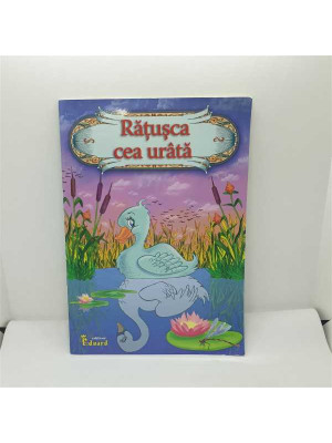 Ratusca cea urata editura Eduard