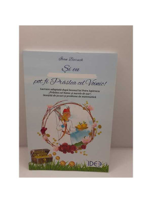 Si eu pot fi Praslea cel Voinic - Ioan Baruch