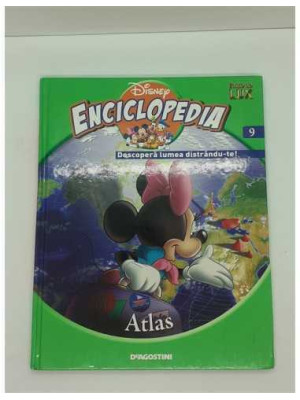 Enciclopedia Disney Descopera lumea distrandute Volumul 9 Atlas