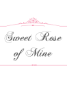 Sweet Rose of Mine